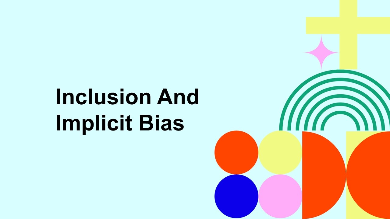 Inclusion And Implicit Bias Presentation Templates