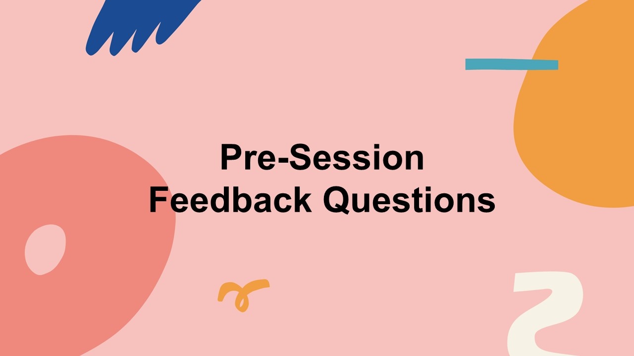 Pre-Session Feedback Questions Poll Template