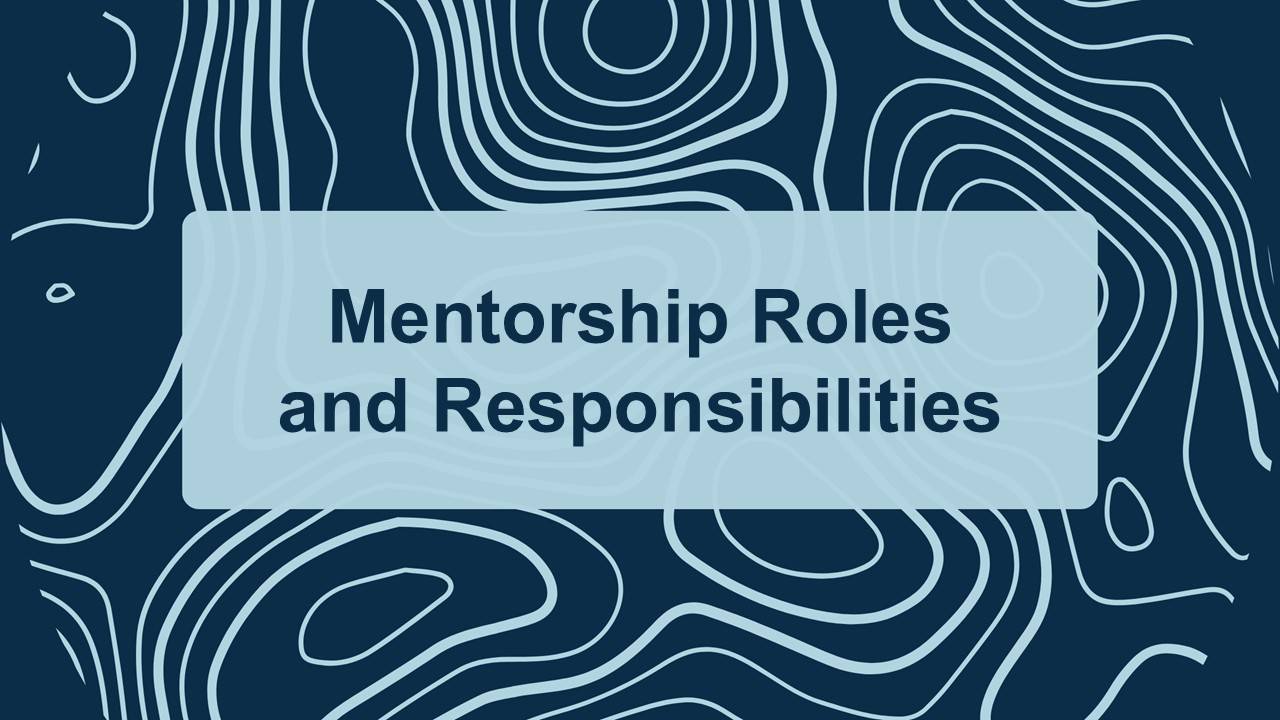 Mentorship Roles and Responsibilities Presentation Template