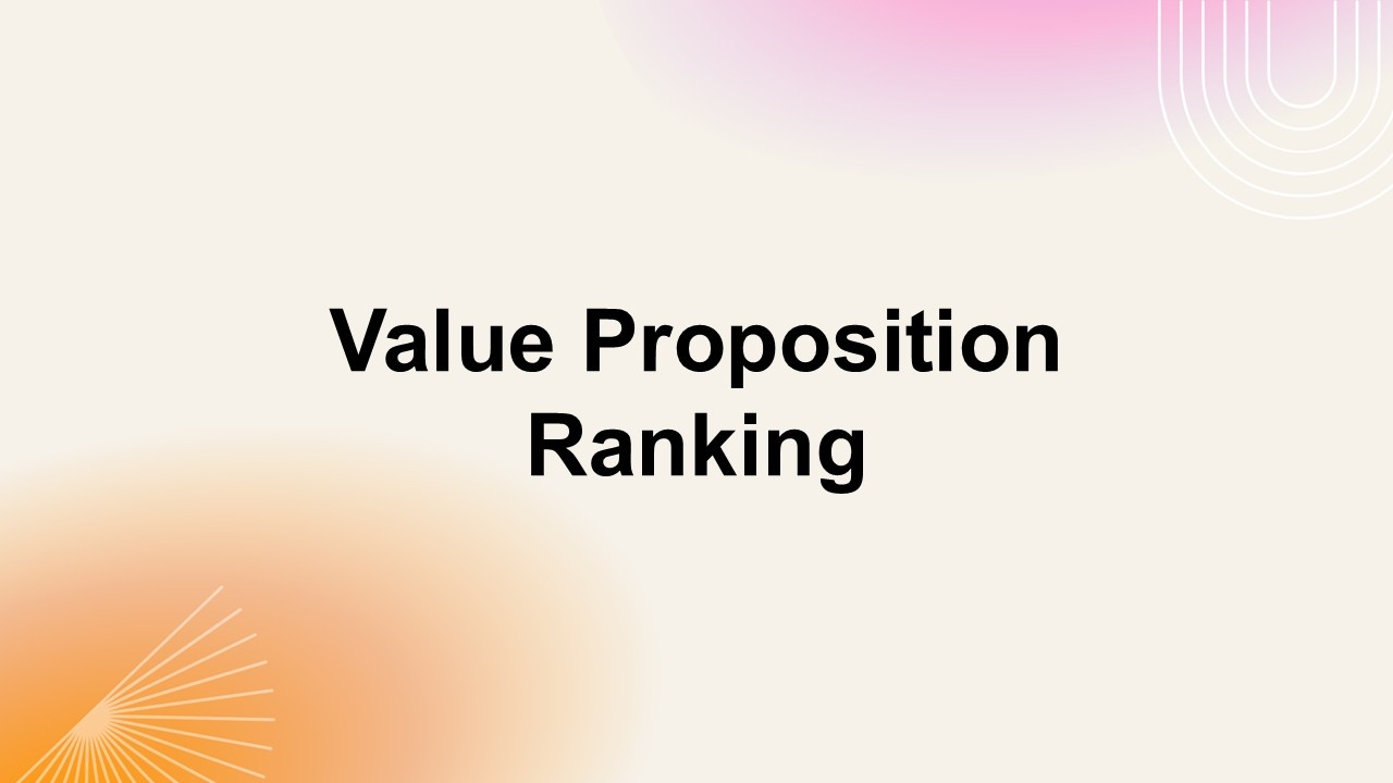 Value Proposition Ranking Presentation Template