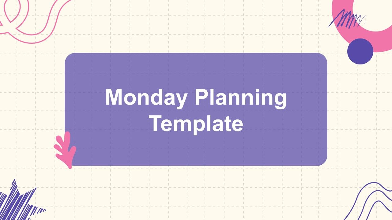 Monday Planning Presentation Template