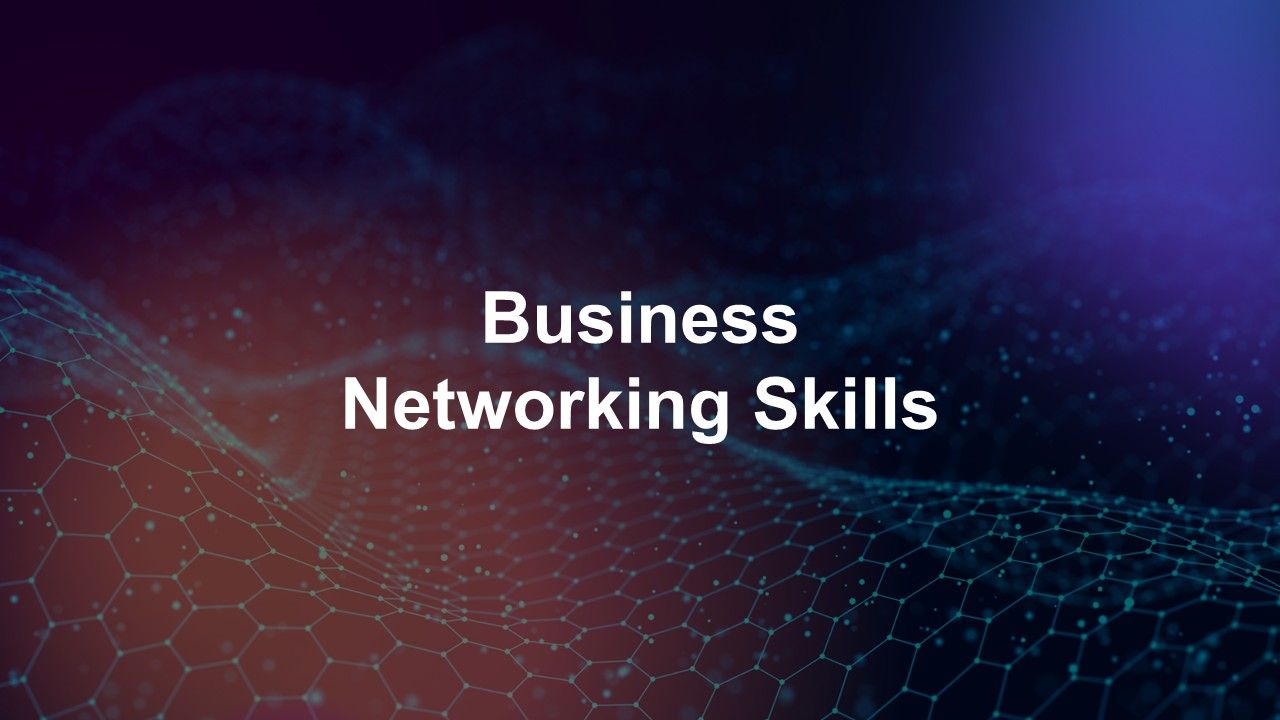 Business Networking Skills Presentation Template