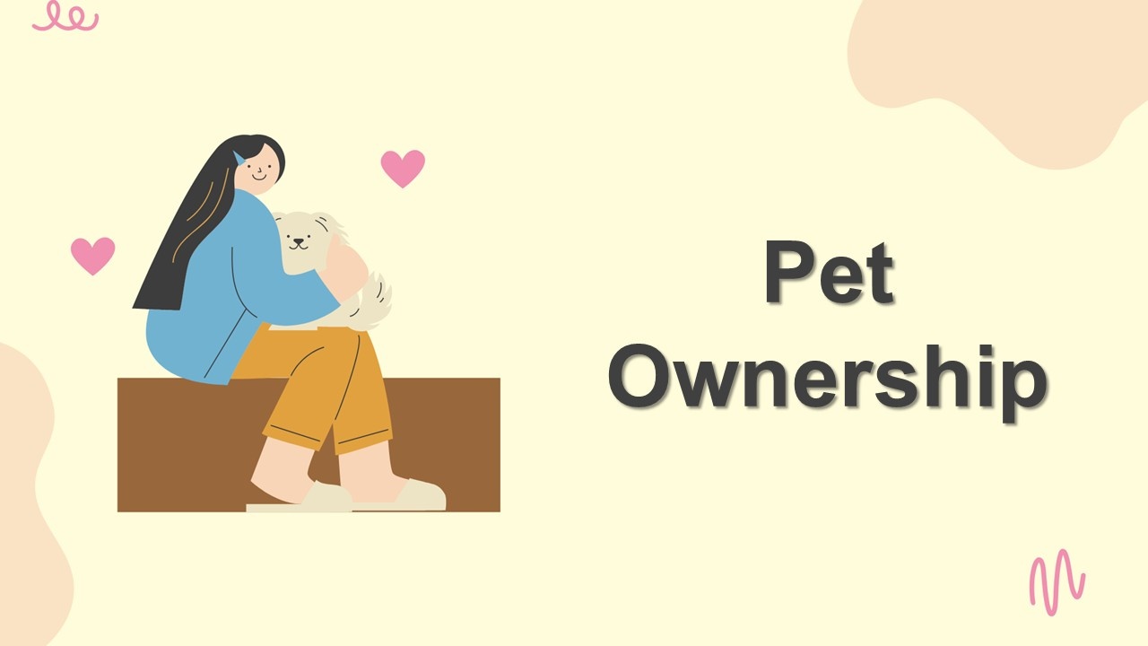 Pet Ownership Presentation Template