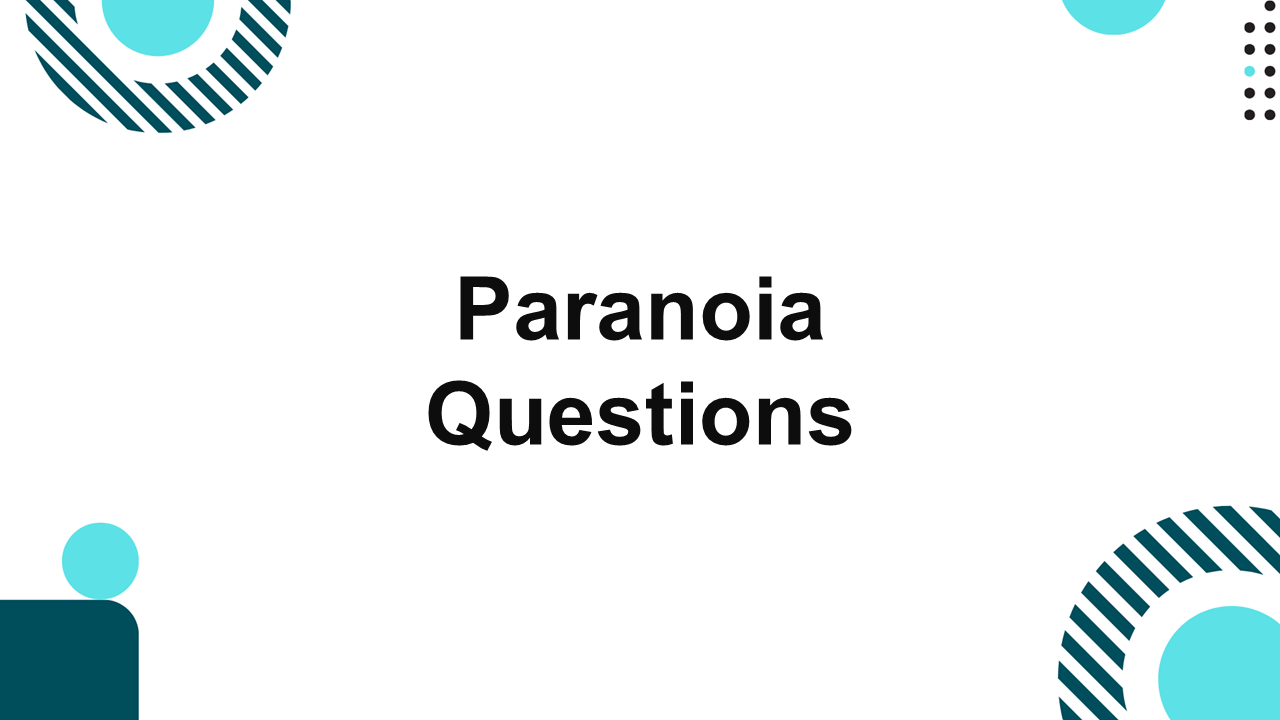 Paranoia Questions Presentation Template