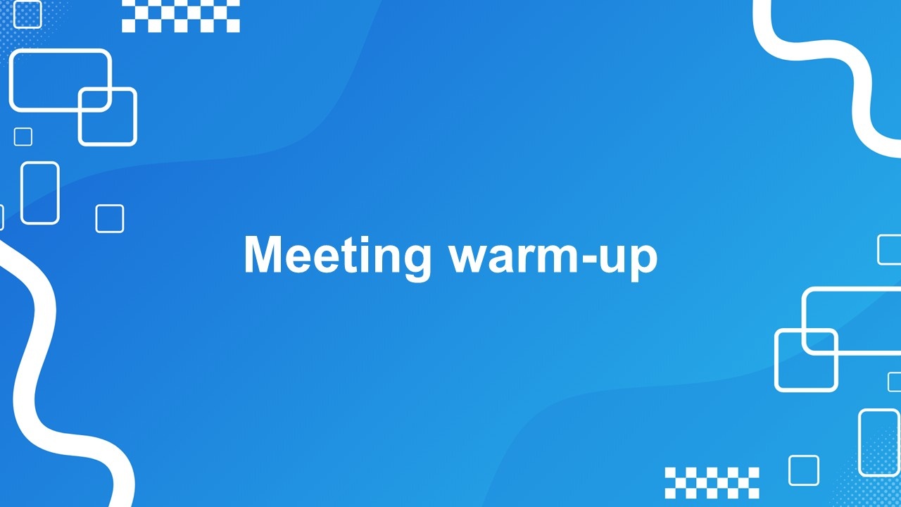 Meeting Warm-up Meeting Template