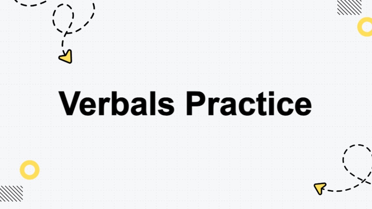 Verbals Practice Presentation Templates