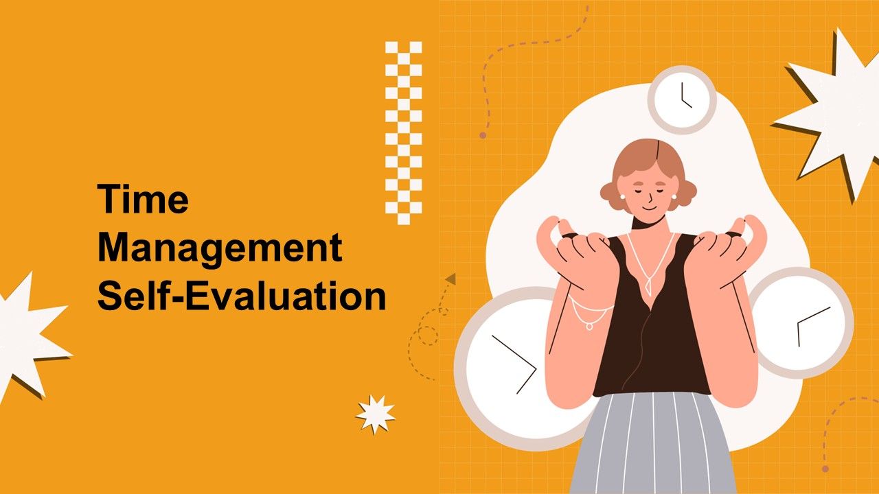Time Management Self-Evaluation Presentation Template