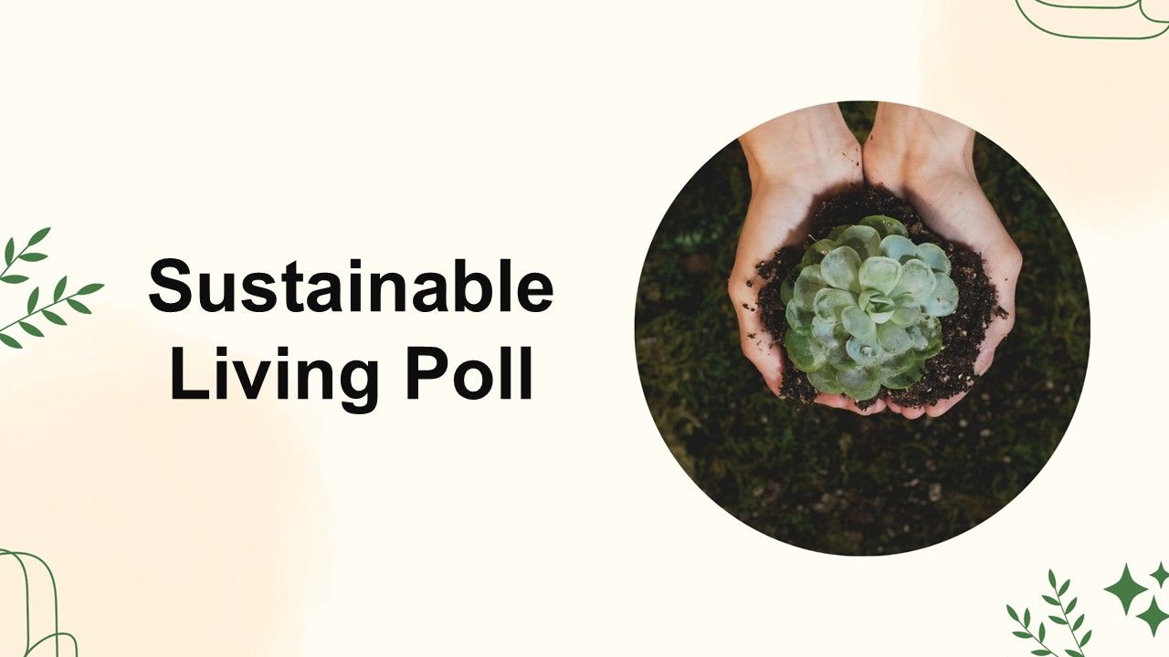 Sustainable Living Poll Template