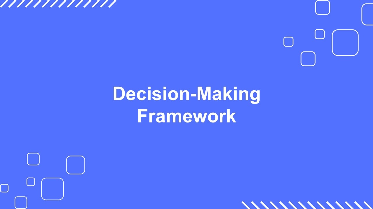 Decision-Making Framework Presentation Template