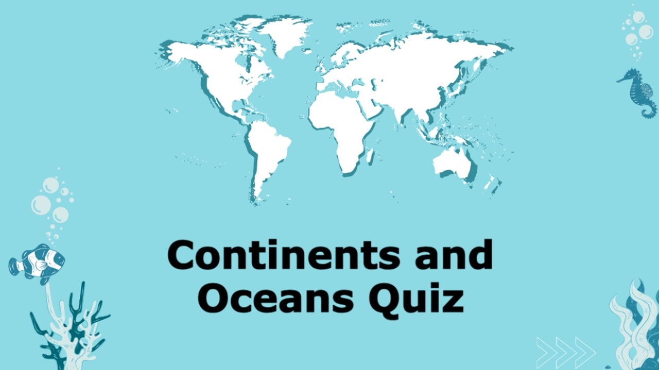 Continents and Oceans Quiz Template