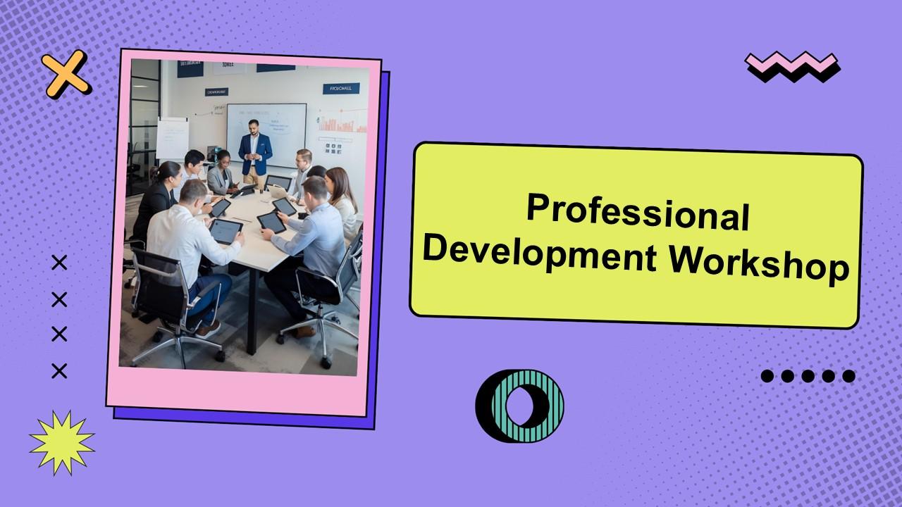Professional Development Workshop Presentation Template