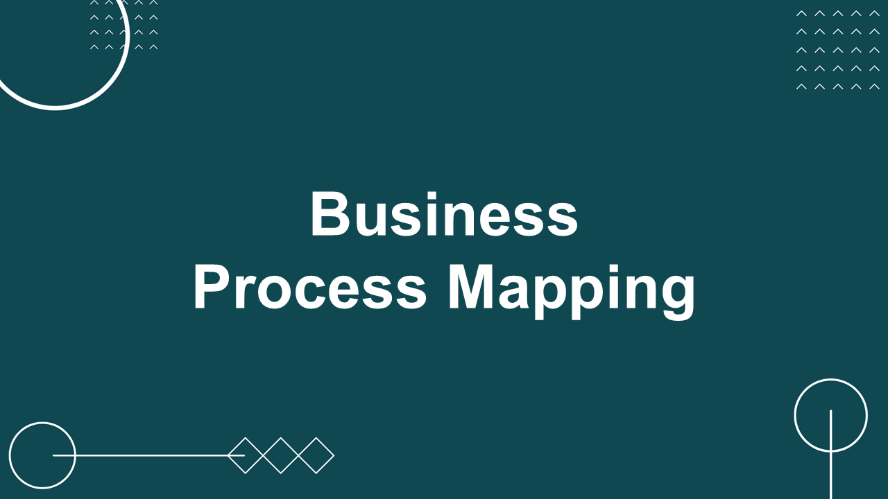 Business Process Mapping Presentation Template