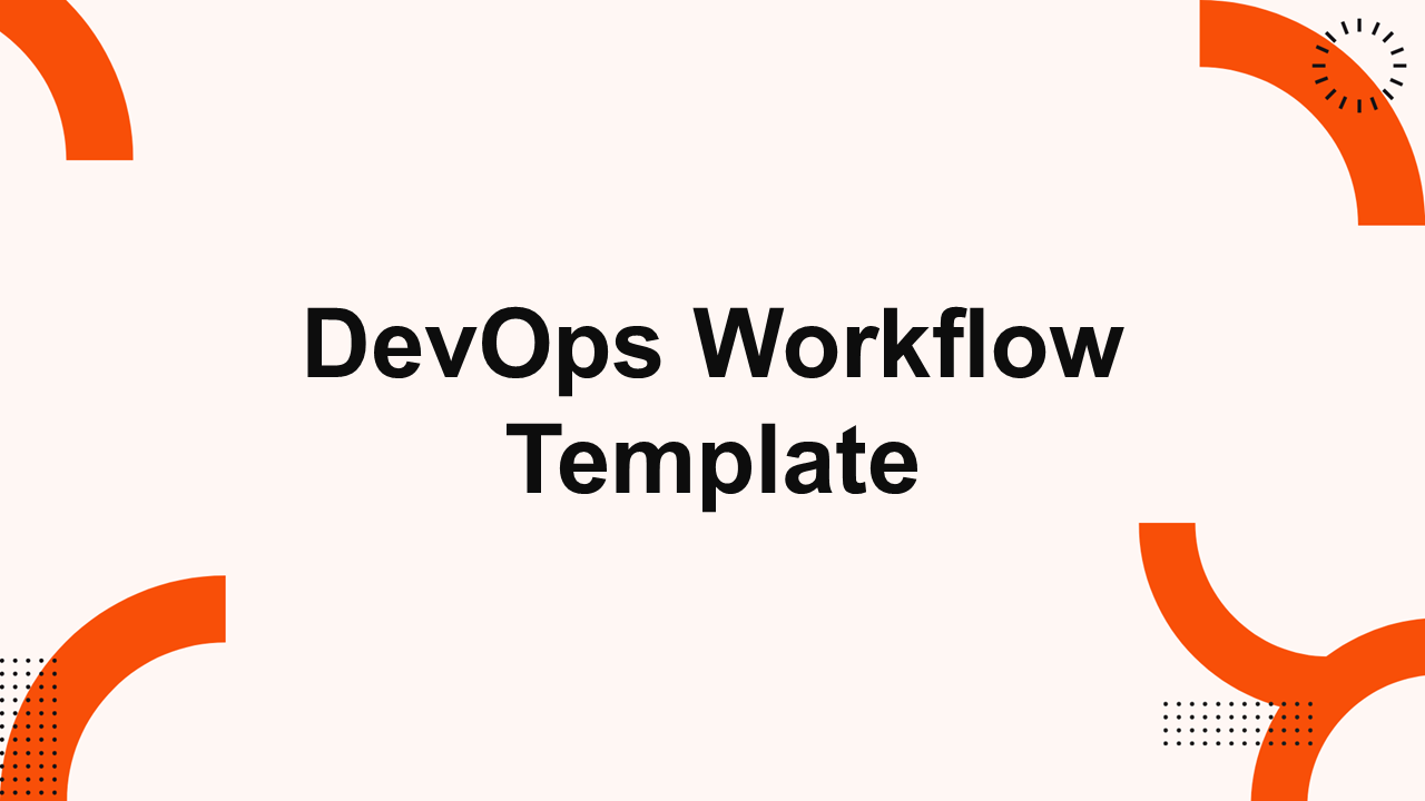 DevOps Workflow Presentation Template