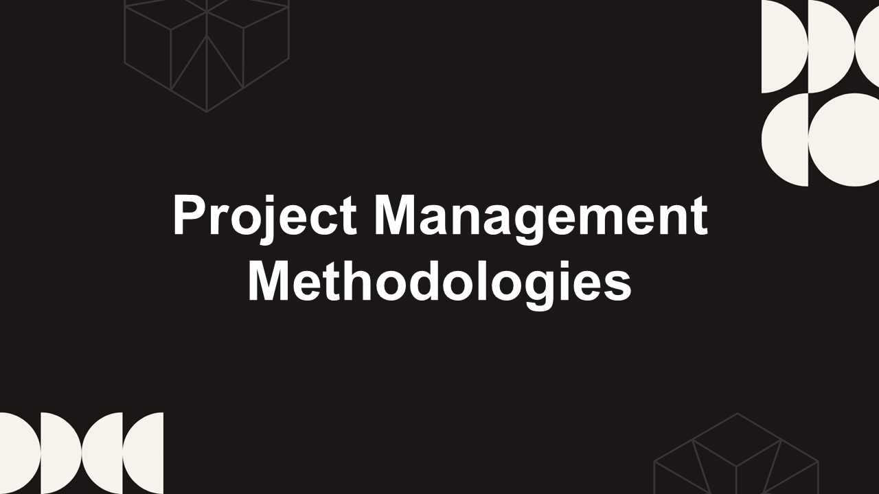 Project management methodologies template with dark background, white text, cube outlines, and st...