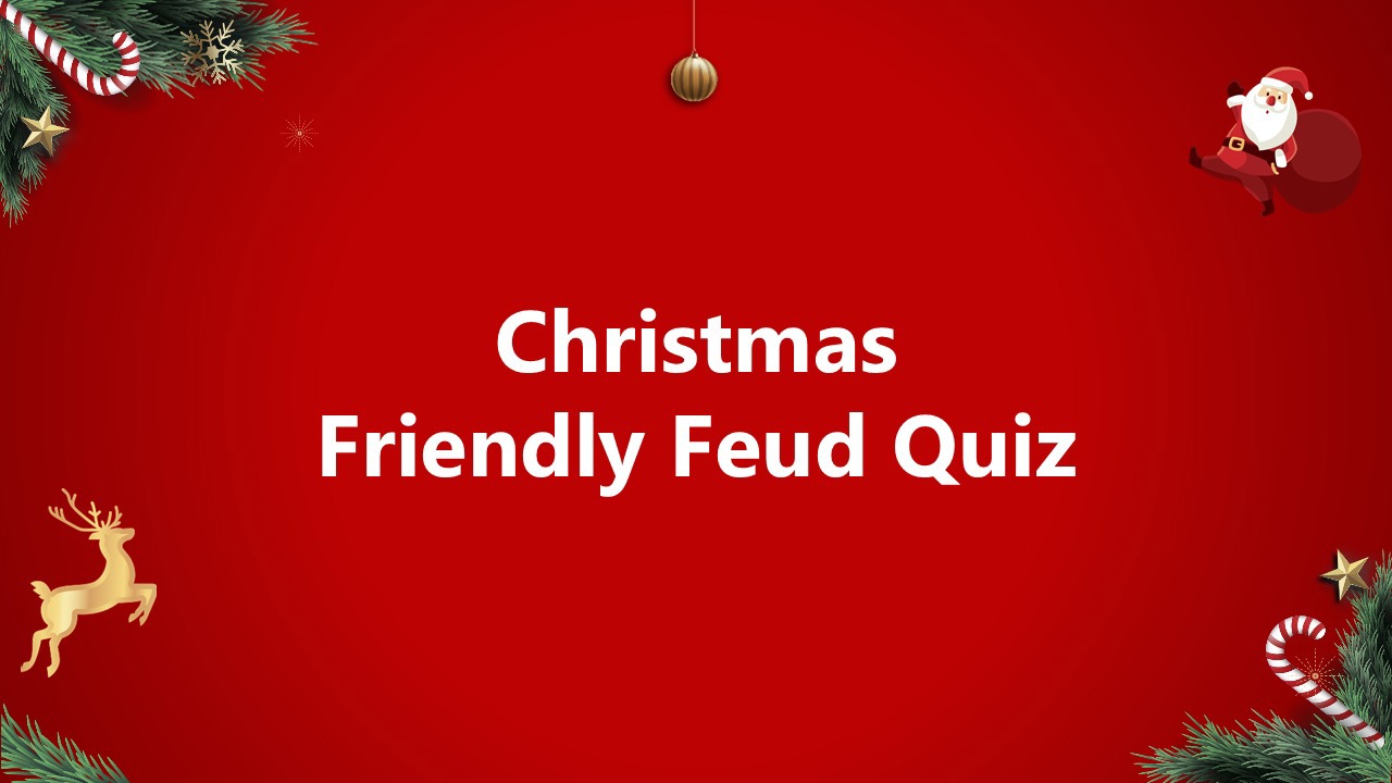 Christmas Friendly Feud PowerPoint intro slide