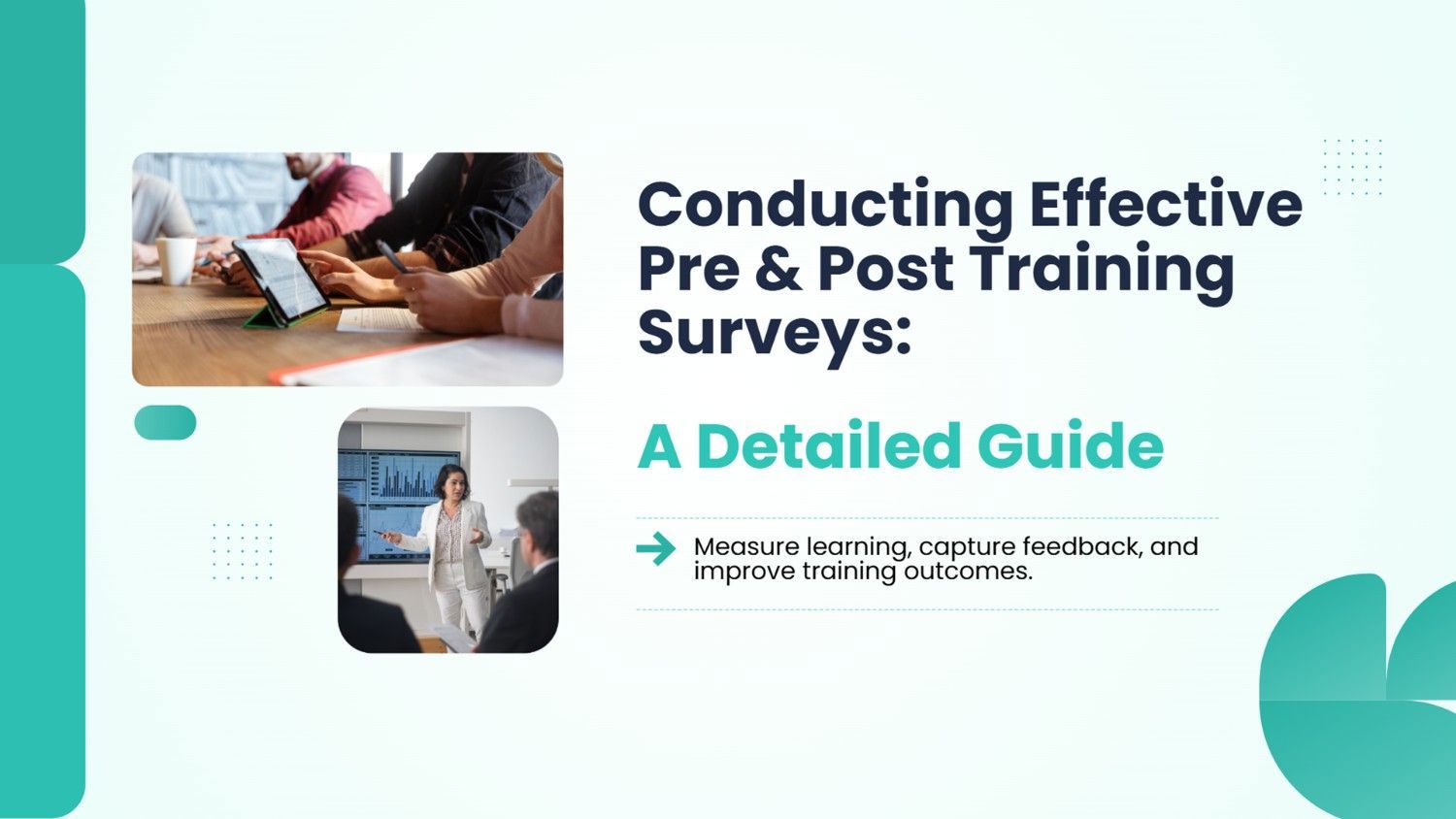 Pre and post training surveys with learner photos, feedback focus, and teal design accents.