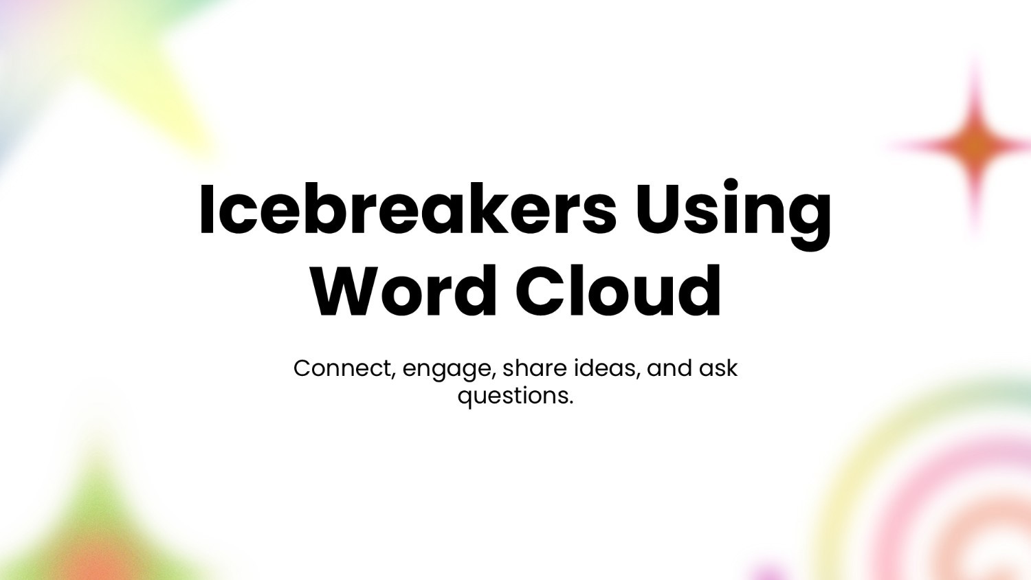 Icebreakers Using Word Cloud template with bold text and soft pastel gradient accents.