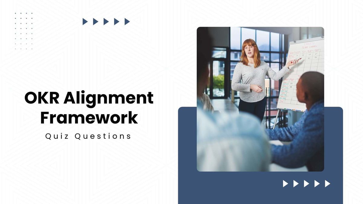 OKR Alignment Framework Quiz slide with team meeting imagery and blue geometric accents.