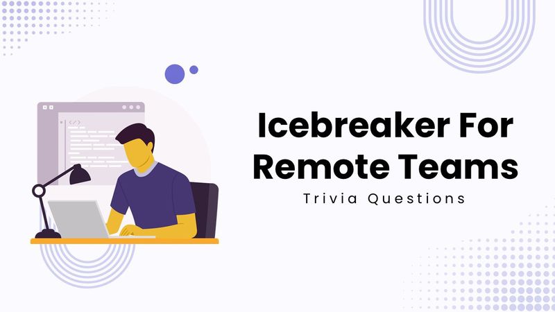 Icebreaker for Remote Teams Icebreaker Template