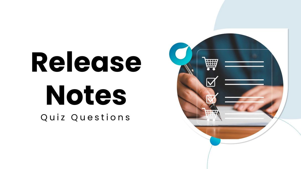 Release Notes quiz slide with checklist imagery, teal accents, and soft blue abstract shapes.