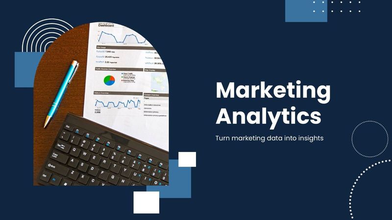 Marketing Analytics slide with dashboard charts, laptop, pen, data visuals, and blue accents.
