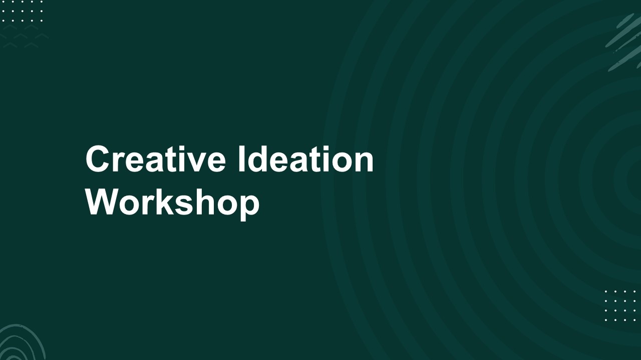 Creative Ideation Workshop Presentation Templates