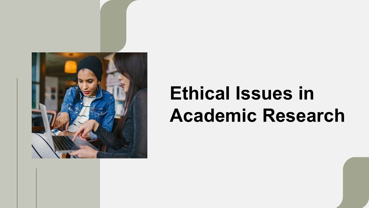Ethical Issues in Academic Research Presentation Templates