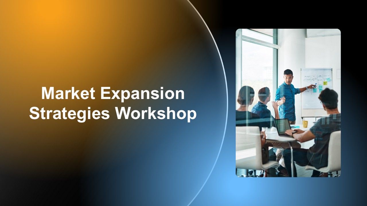 Market expansion strategies workshop temmplate with modern gradient backdrop, curved divider, bol...
