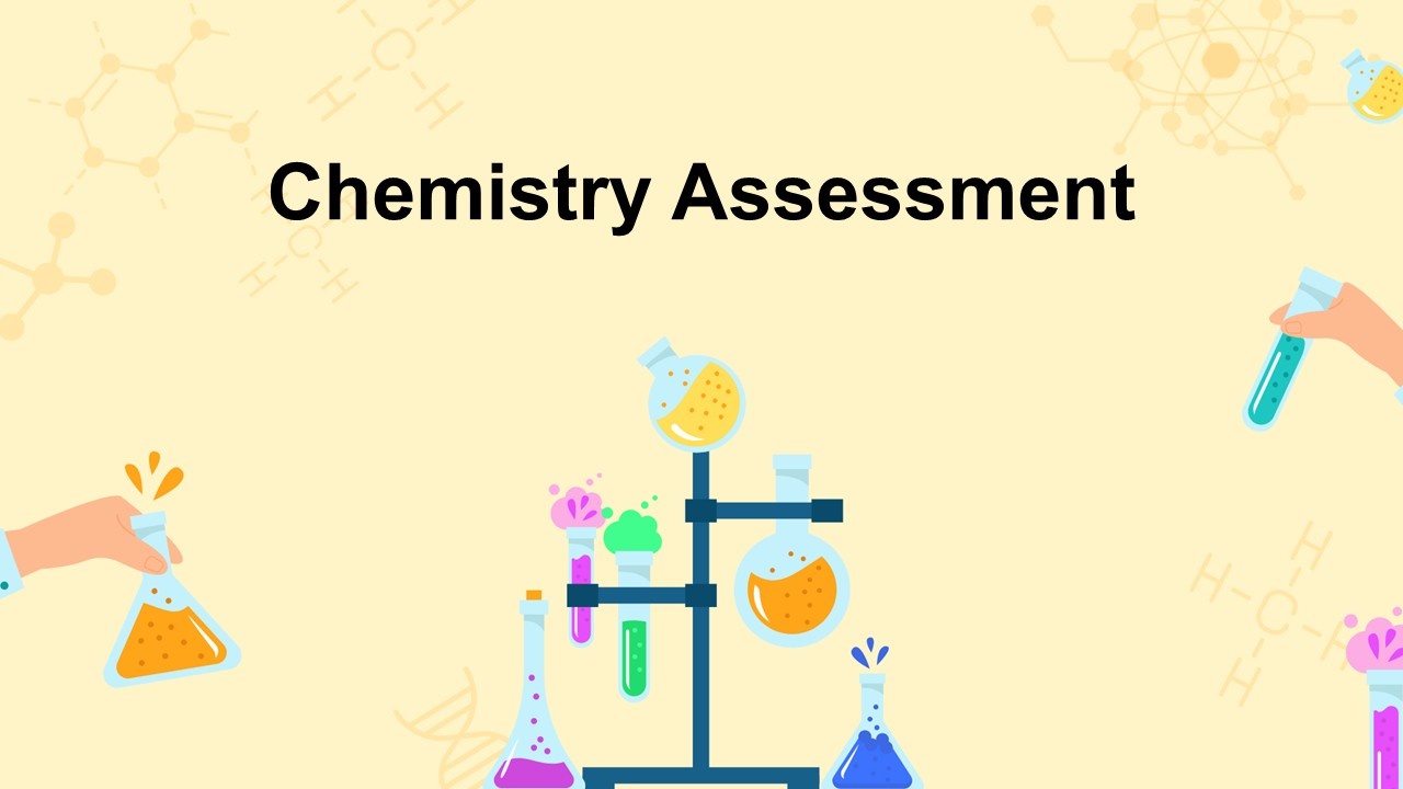Chemistry Assessment Presentation Templates