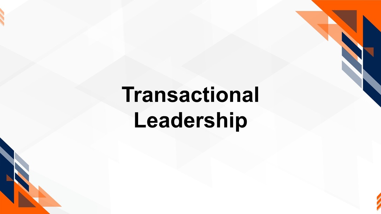 Transactional Leadership Presentation Template