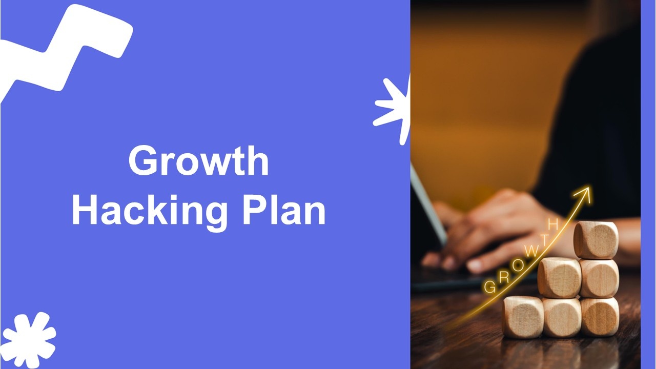 Growth Hacking Plan Presentation Template