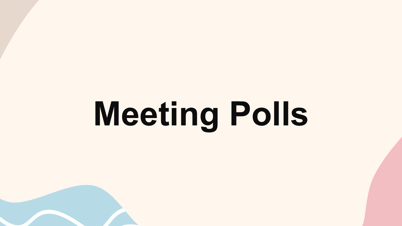 Meeting polls template with beige background, soft pastel waves, minimal shapes, and quick team v...