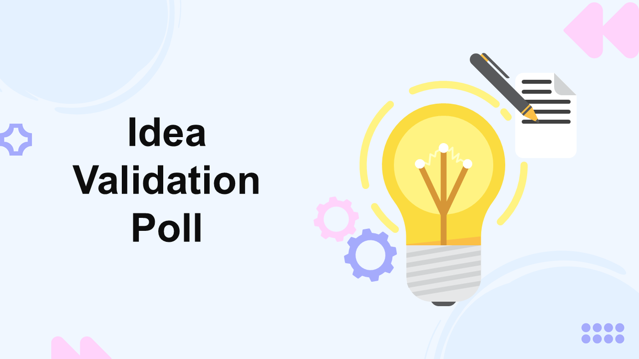 Idea Validation Poll Template