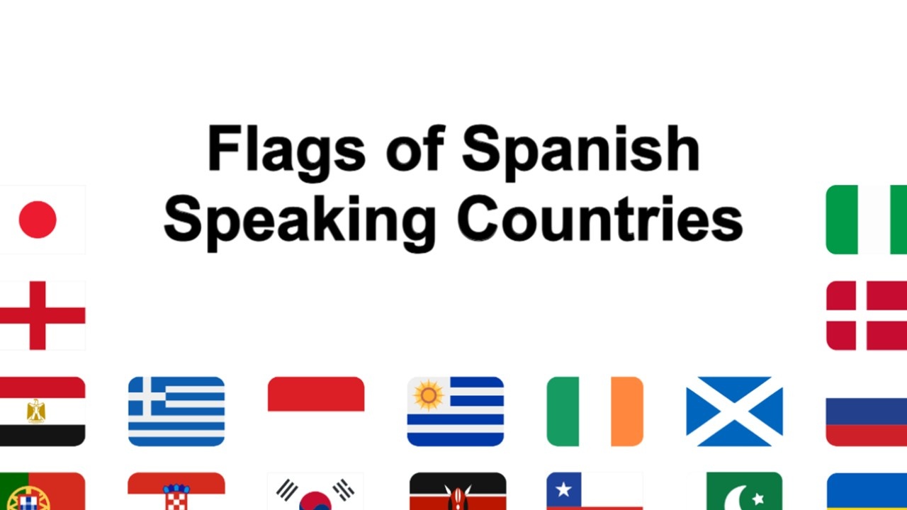Flags of Spanish Speaking Countries slide showing many small country flags on a white background ...
