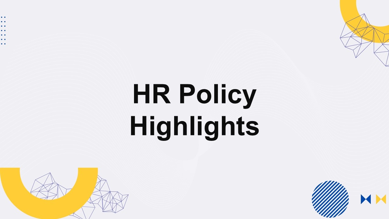 HR Policy Highlights Presentation Template