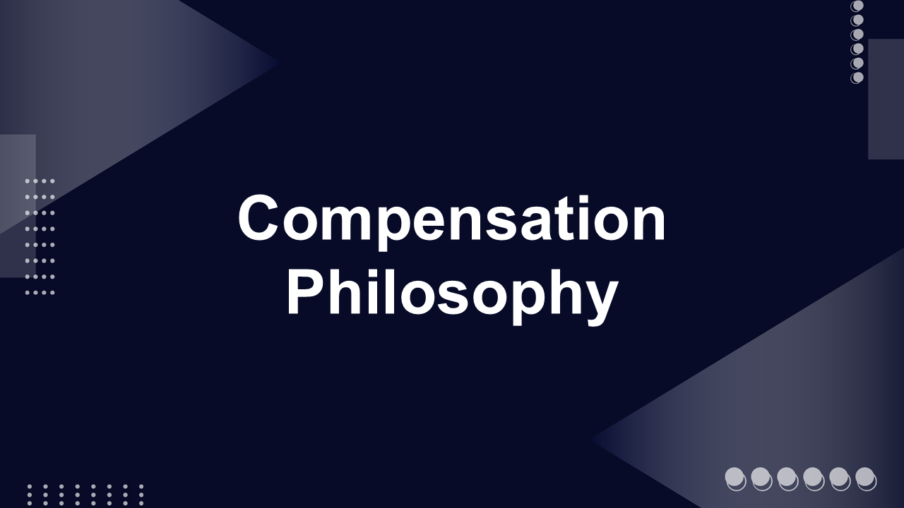 Compensation Philosophy Presentation Template