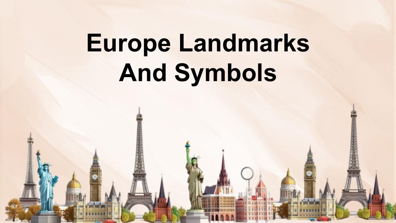 Europe Landmarks and Symbols Presentation Template