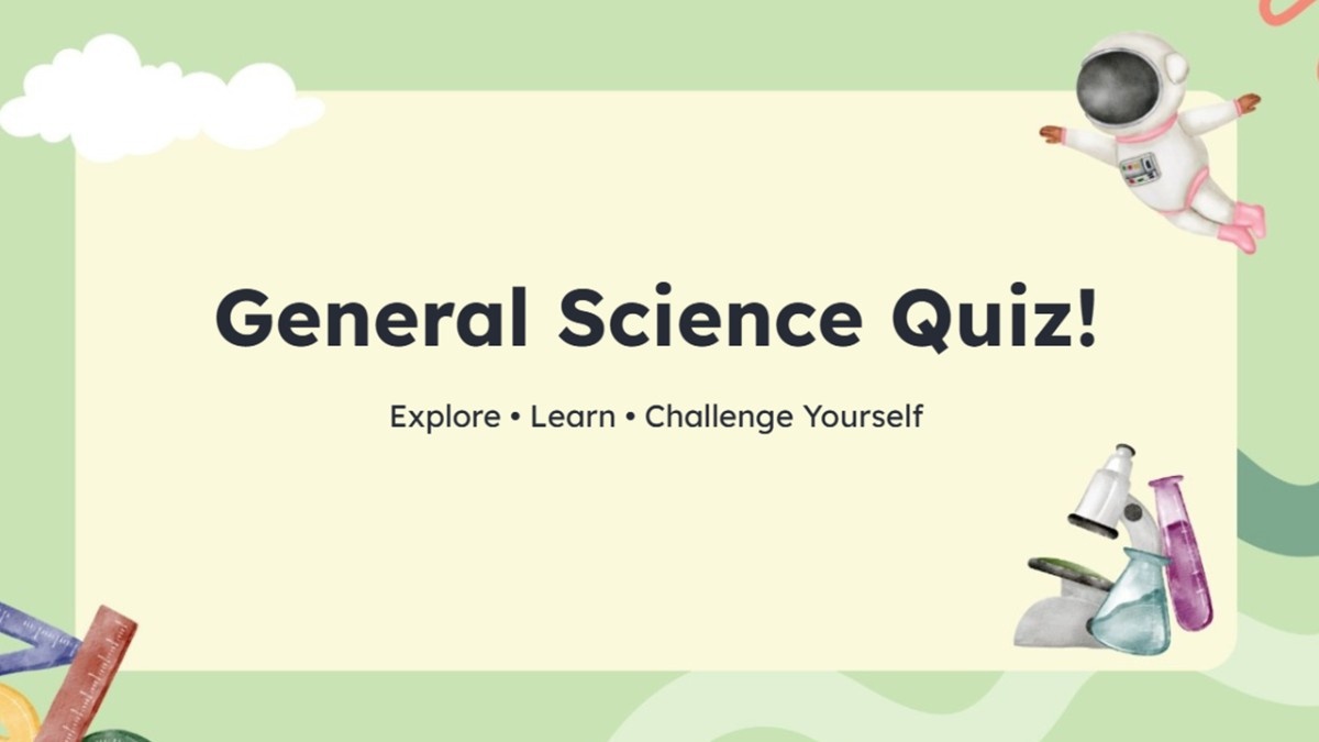 General Science Quiz! with astronaut, lab tools, clouds, green theme, and cream text panel.