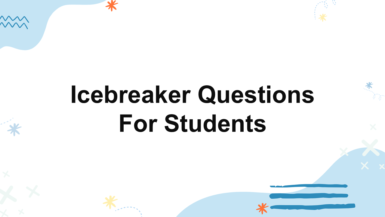Icebreaker questions for students template with white background, blue abstract shapes, playful i...