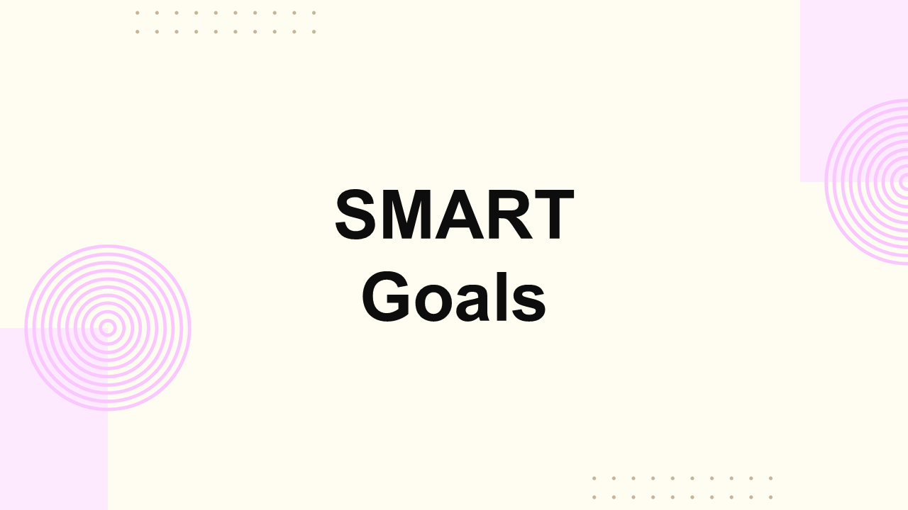 SMART Goals Presentation Template