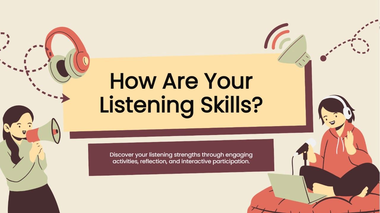 How are your listening skills? Presentation Templates