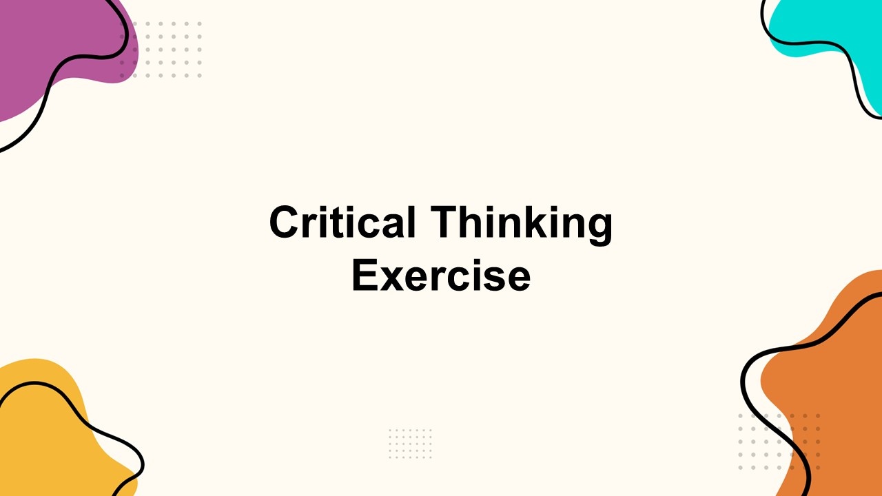 Critical Thinking Exercise Presentation Templates