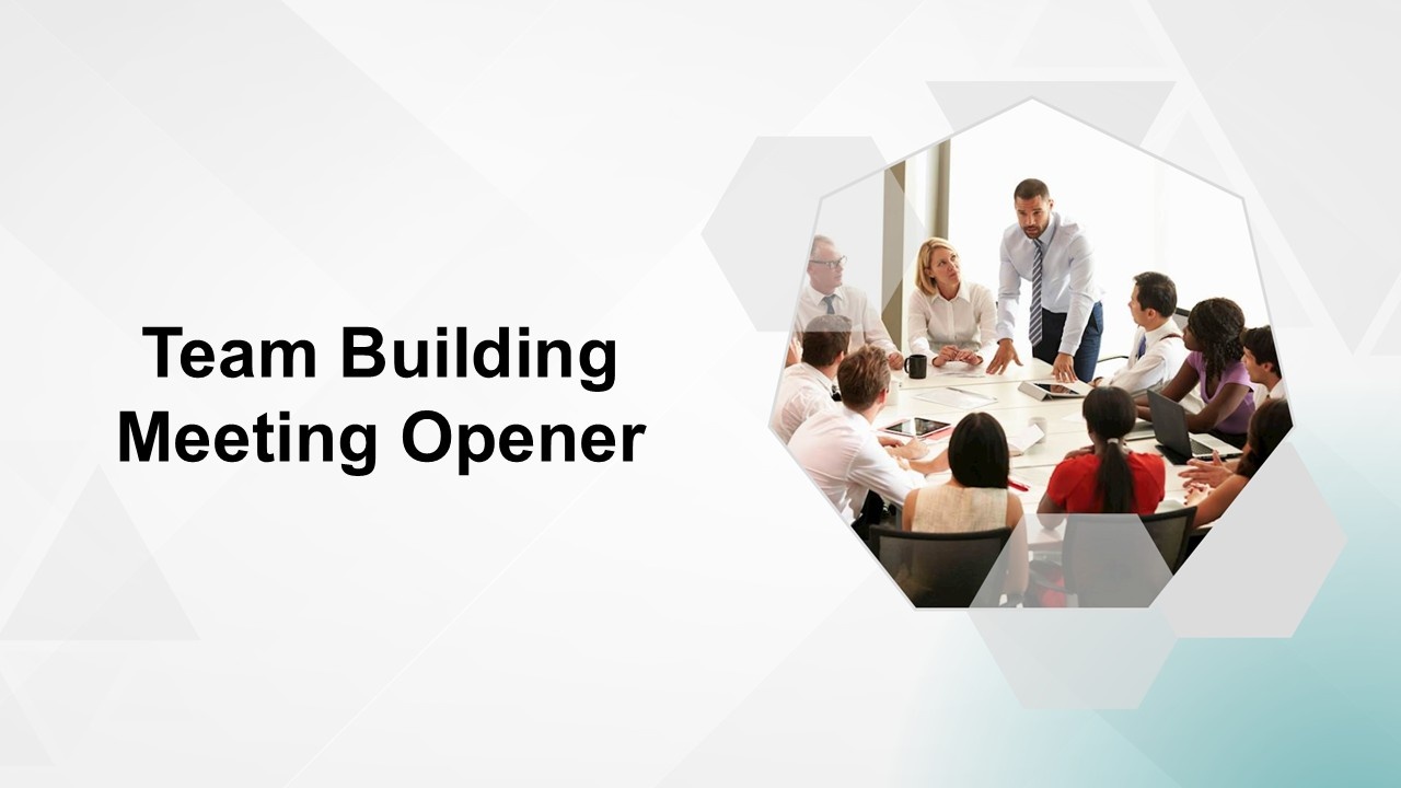 Team Building Meeting Opener Meeting Template