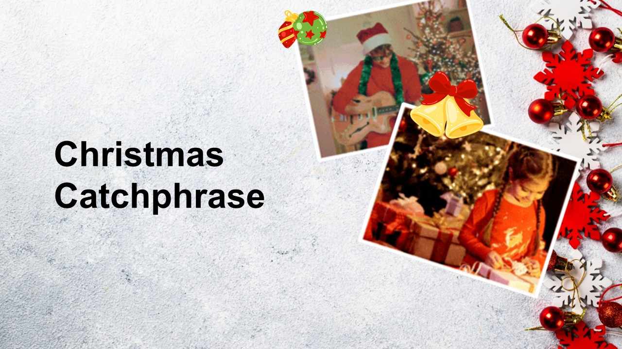 Christmas Catchphrase Presentation Template