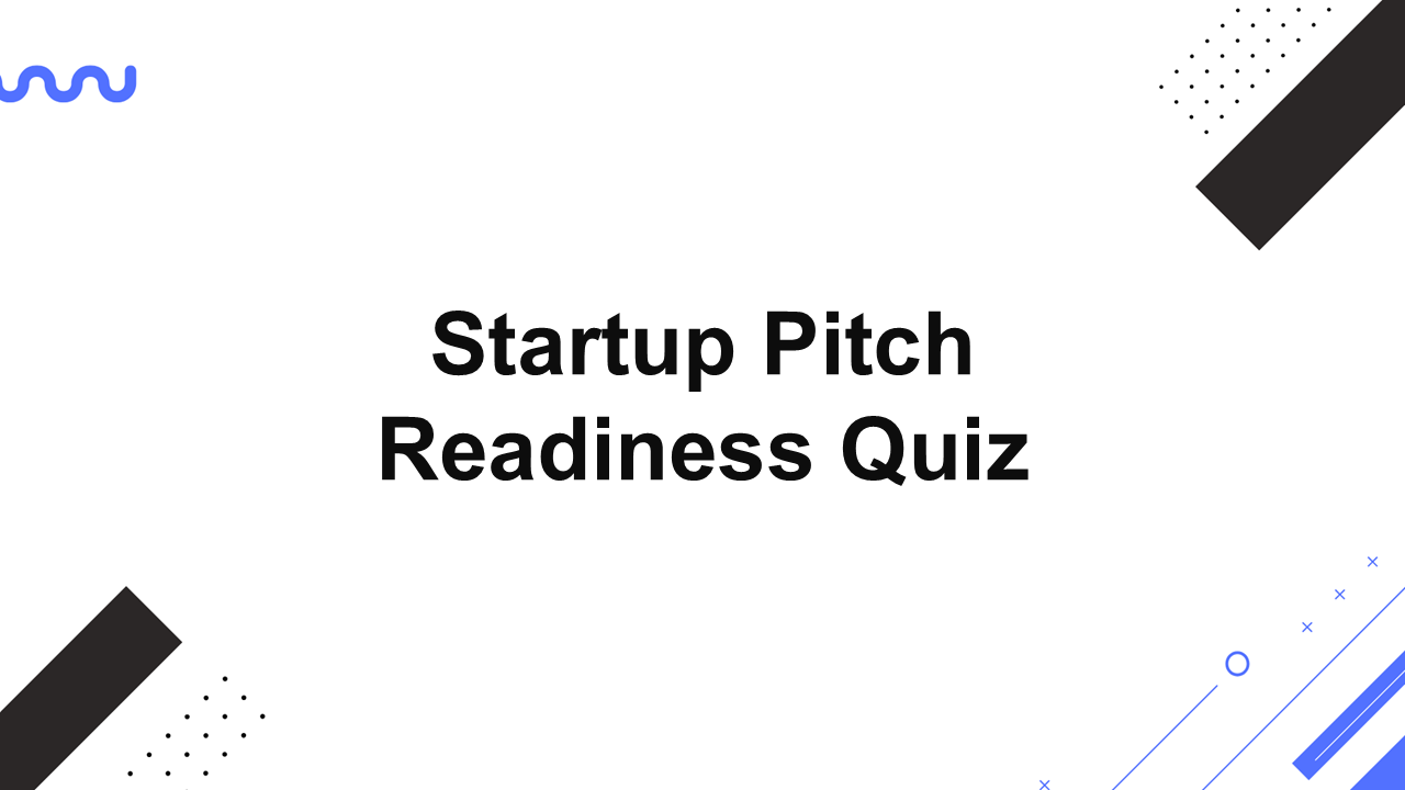 Startup Pitch Readiness Quiz Template