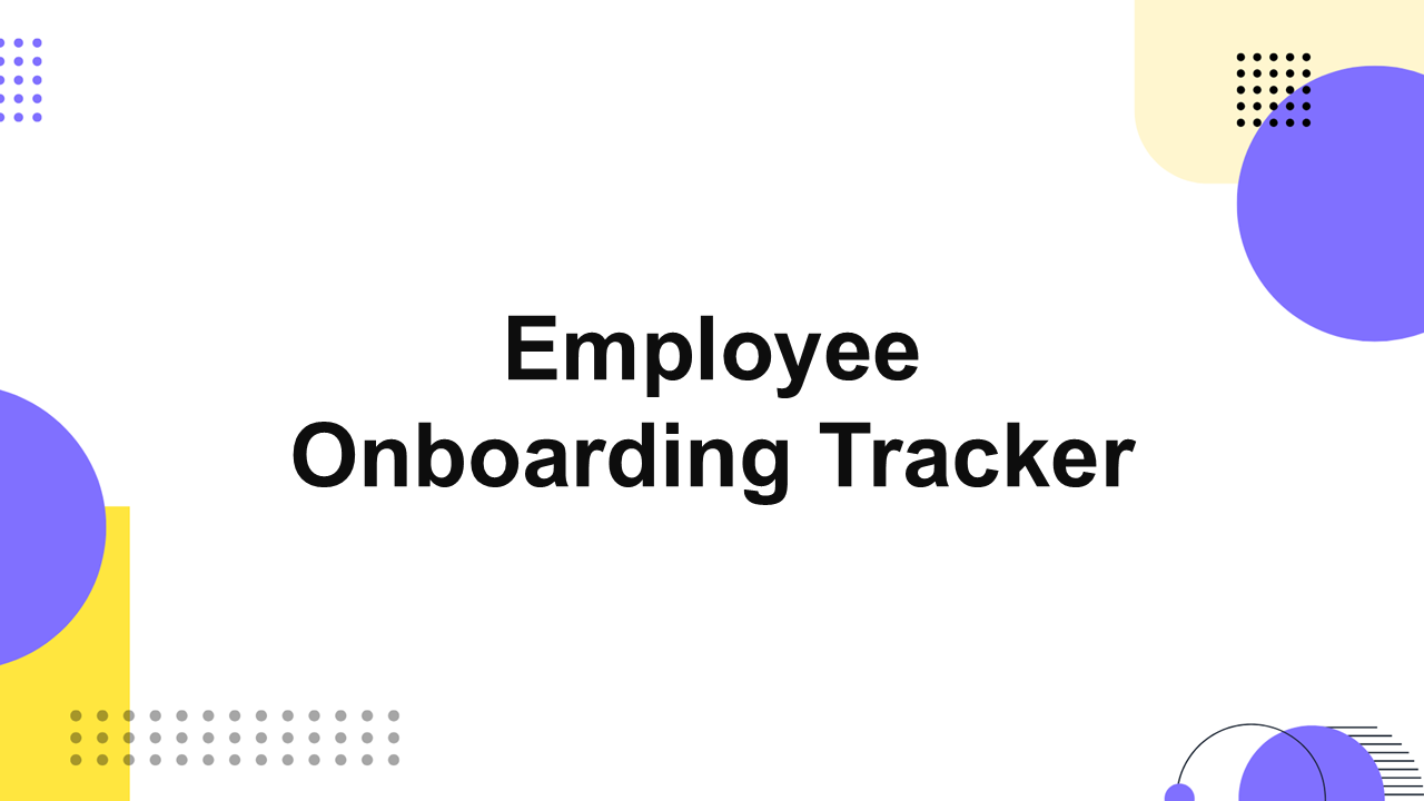 Employee Onboarding Tracker Presentation Template