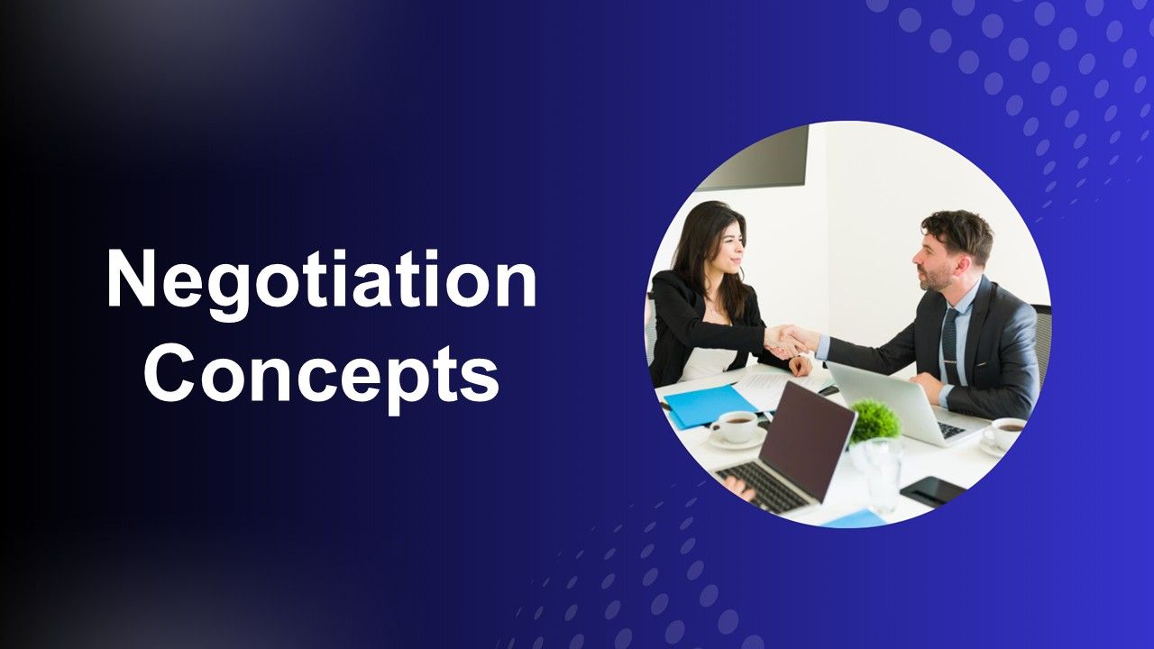 Negotiation Concepts Presentation Template