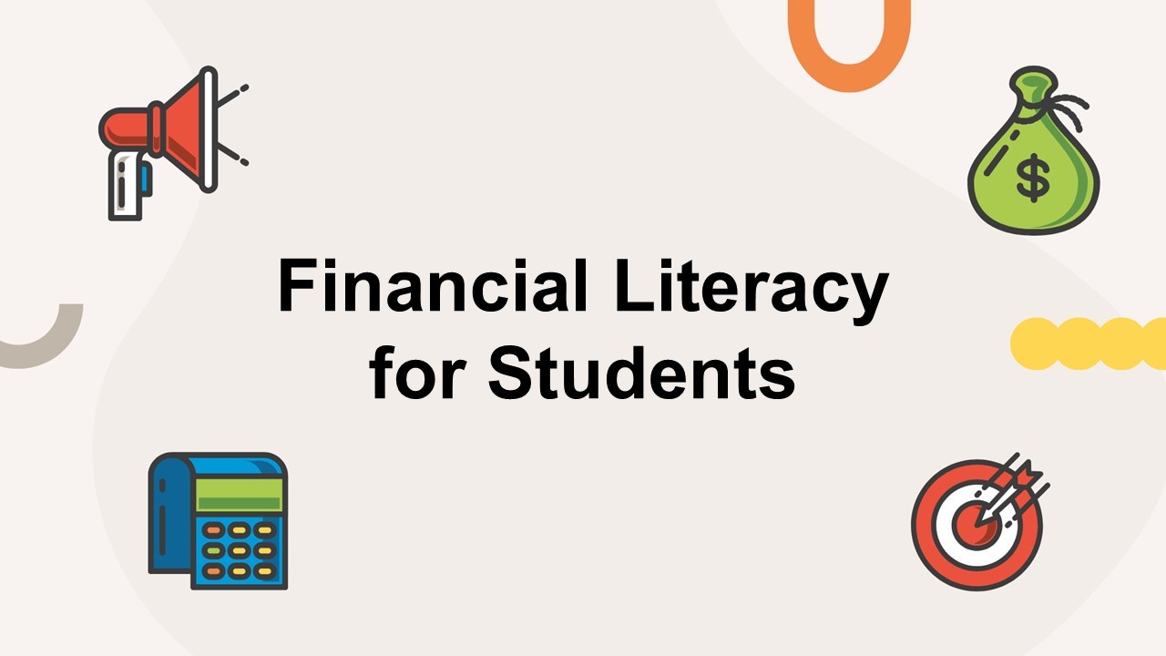 Financial literacy for students concept template featuring money bag, calculator, target icons, s...