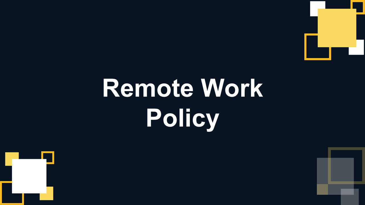 Remote Work Policy Presentation Template