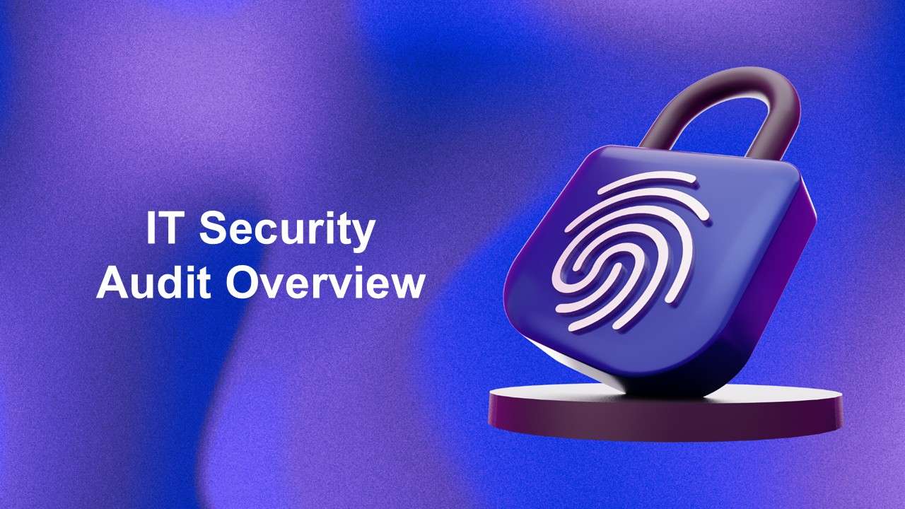 IT Security Audit Overview Presentation Template